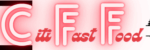CITI FAST FOOD
